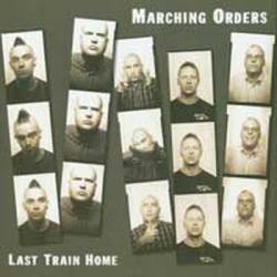 Marching Orders : Last Train Home